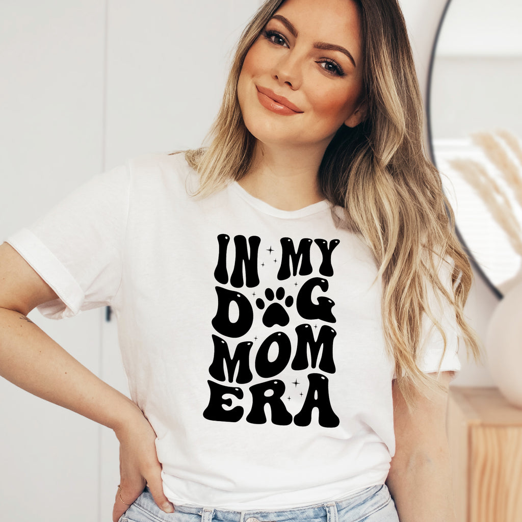 In My Dog Mom Era Graphic T-Shirt - Soft Lightweight Cotton Pre-Shrunk Tee