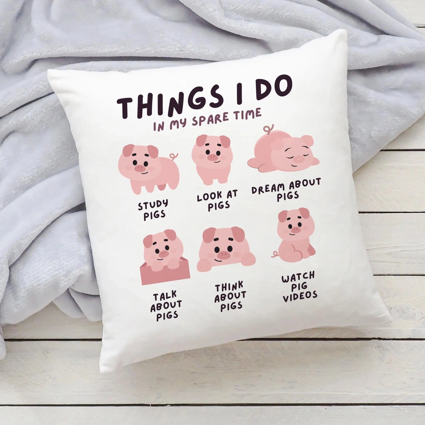 Things I Do in My Spare Time Pig Themed Throw Pillow - Perfect for Kids